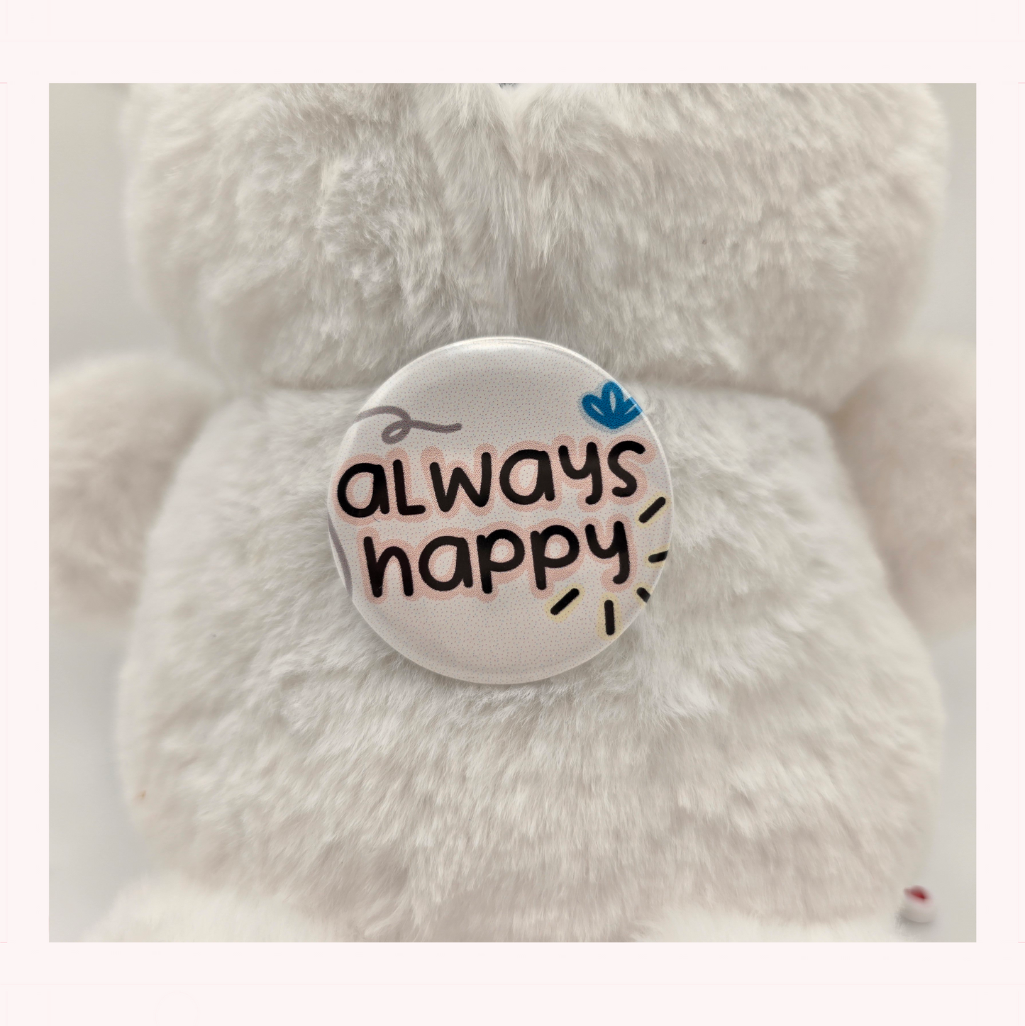Always Happy Button
