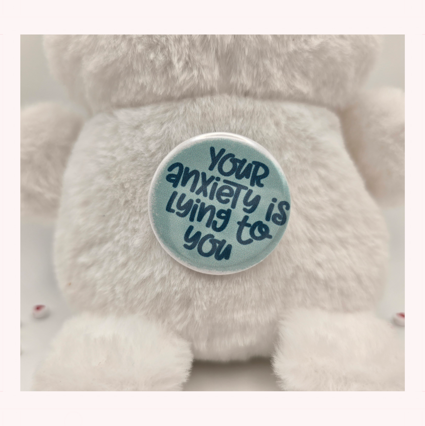 Lying Anxiety Button